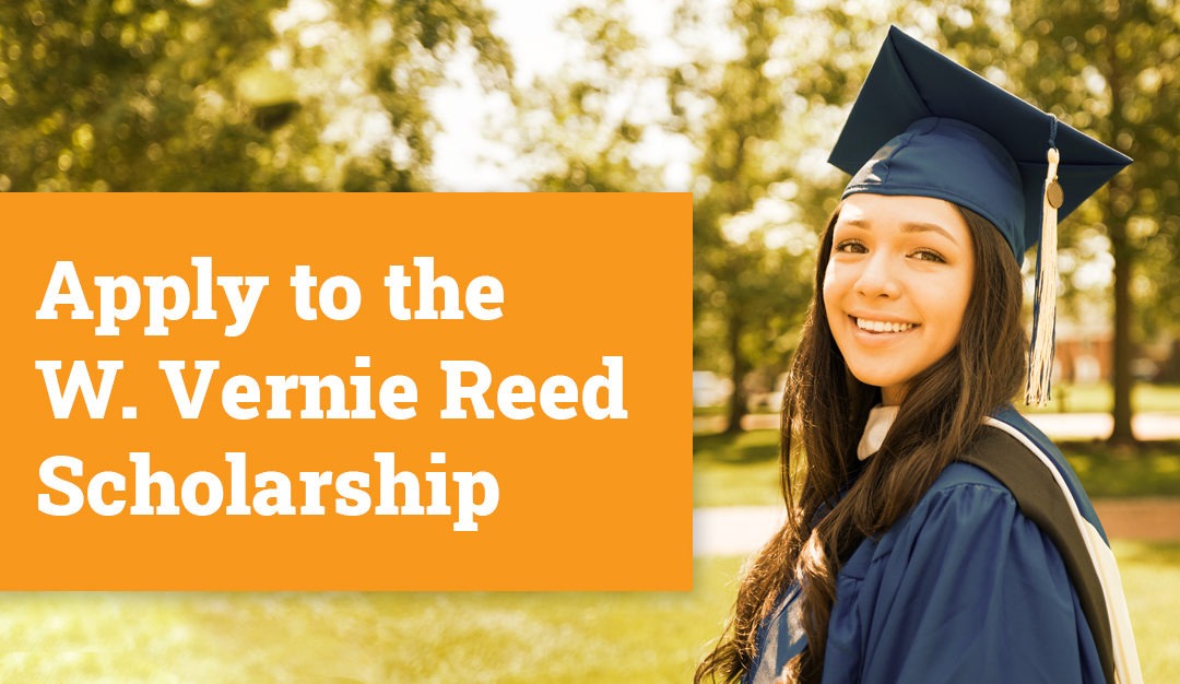 Apply for the W. Vernie Reed Schaolarship