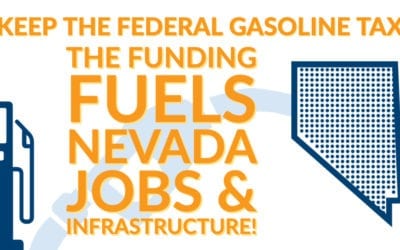 Keep the Federal Gasoline Tax – It Fuels Nevada Jobs & Infrastructure