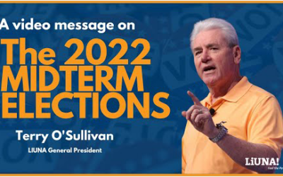 LIUNA: Vote for Those Who Voted for Infrastructure, Union Jobs, Wages & Benefits