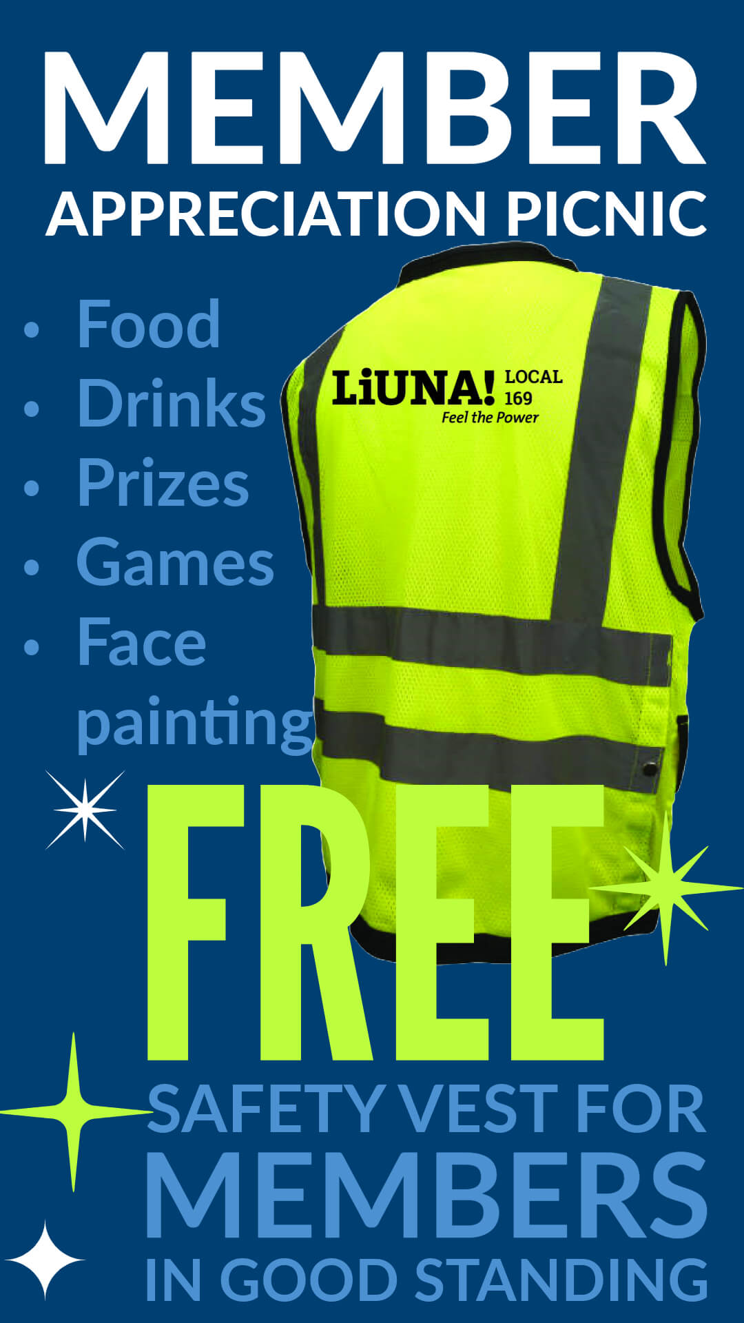 Free Safety Vest & Picnic Lunch for members in good standing.